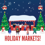 Holiday MArkets!