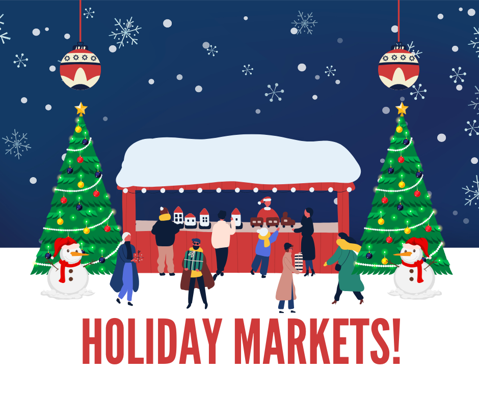 Holiday MArkets!